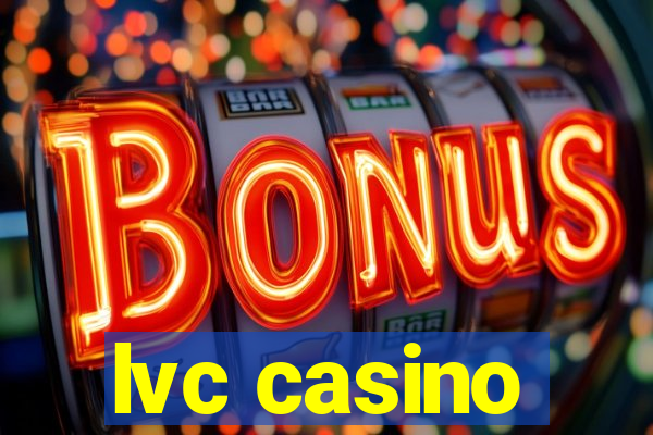 lvc casino